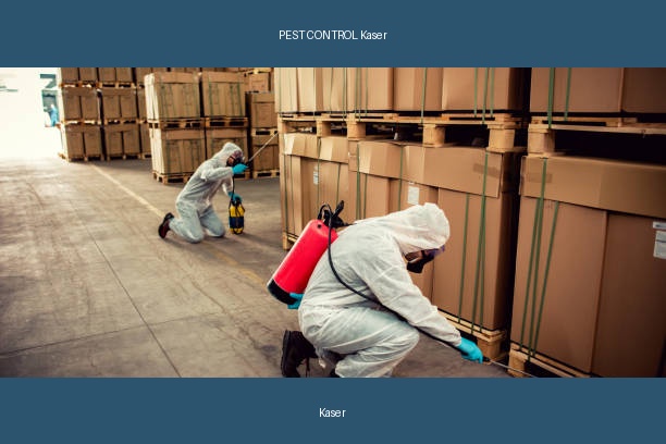 PEST CONTROL Kaser
